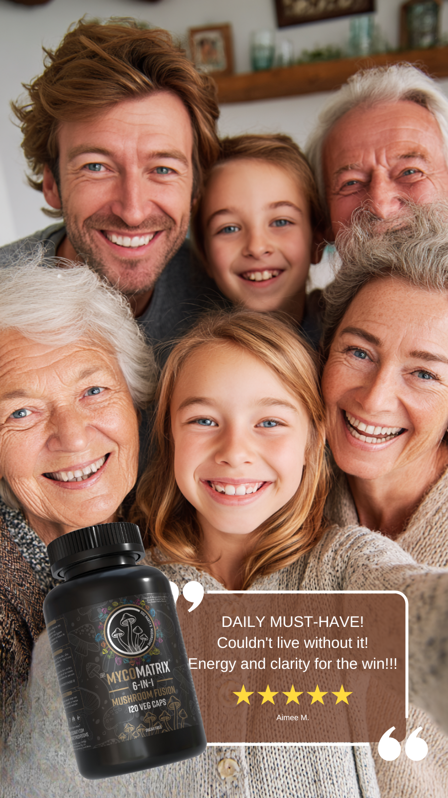 a family selfie with a mushroom supplement bottle and testimonial 